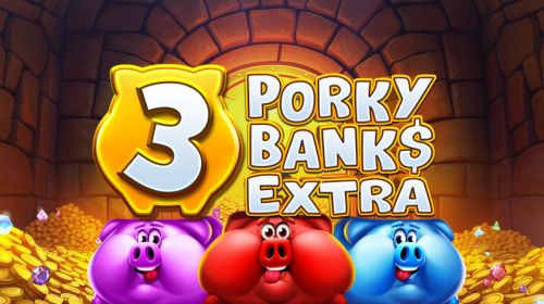 3 Porky Banks Hold and Win Extra