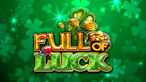 Full Of Luck