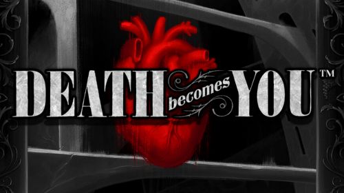 Death Becomes You