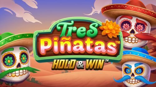 Tres Pinatas Hold & Win