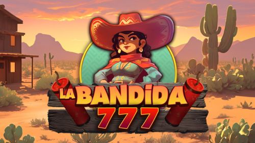 La Bandida 777