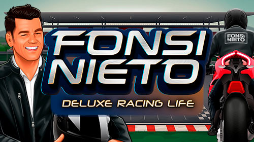 Fonsi Nieto Deluxe Racing Life