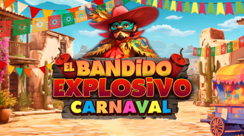 El Bandido Explosivo