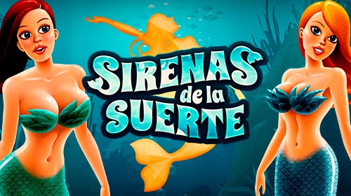 Sirenas de la Suerte