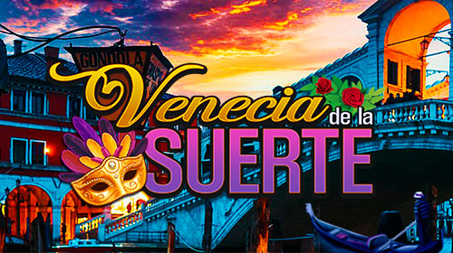 Venecia de la Suerte