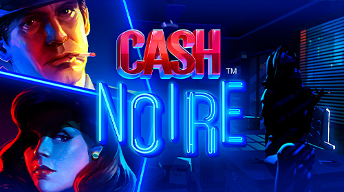 Cash Noire