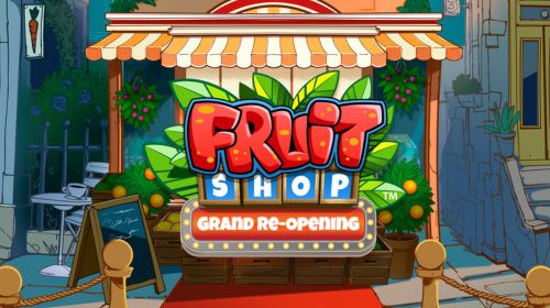 Fruit Shop Grand Re-Opening