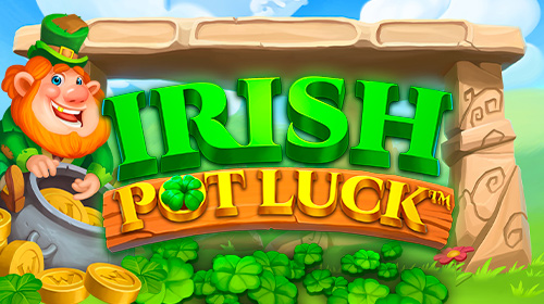 Irish Pot Luck