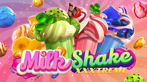 Milkshake XXXtreme