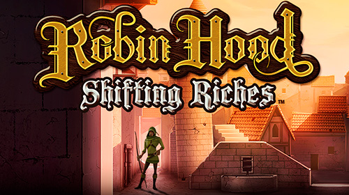 Robin Hood Shifting Riches
