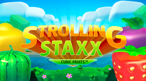 Strolling Staxx: Cubic Fruits