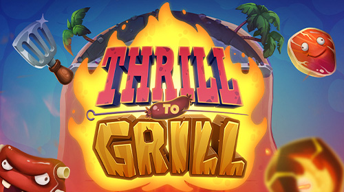 Thrill to Grill