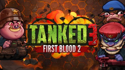 Tanked 3 First Blood 2