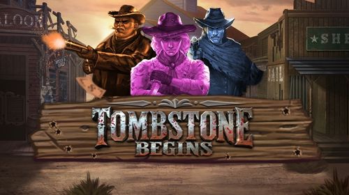 Tombstone Begins