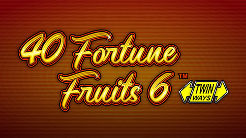 40 Fortune Fruits 6