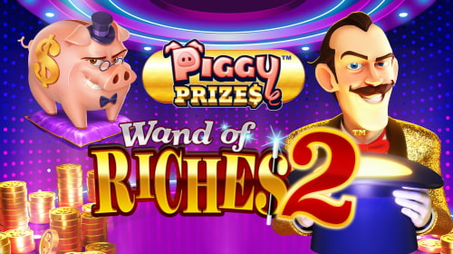 Piggy Prizes™: Wand of Riches 2™