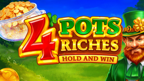 4 Pots Riches: Hold and Win