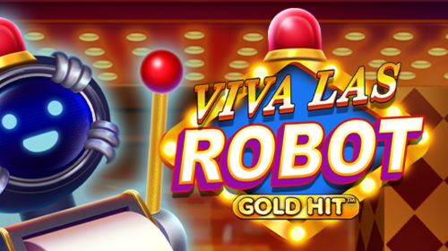 Gold Hit Viva Las Robot™