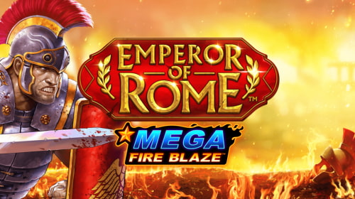 Mega Fire Blaze: Emperor of Rome