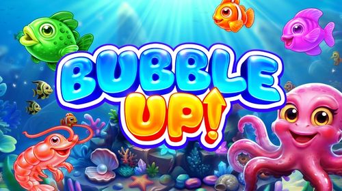 Bubble Up!