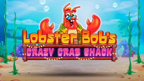 Lobster Bob’s Crazy Crab Shack