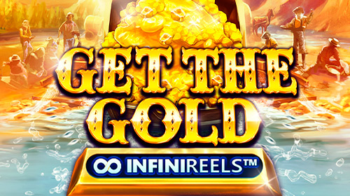 Get The Gold Infinireels