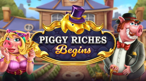 Piggy Riches Begins