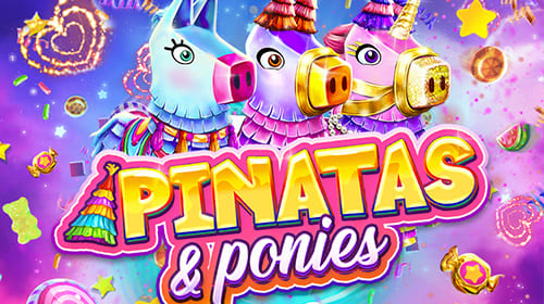 Pinatas and Ponies