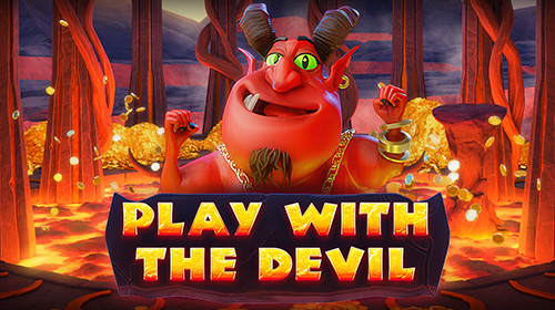 Play with the Devil