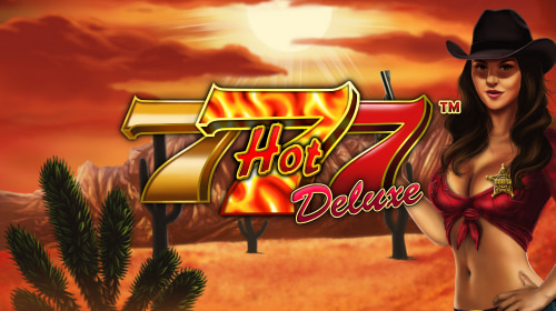 Hot 777 Deluxe