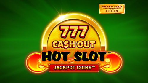 Hot Slot 777 Cash Out Grand Gold Edition