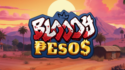Bloody Pesos