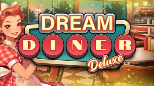 Dream Diner Deluxe
